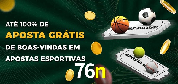 76n Ate 100% de Aposta Gratis